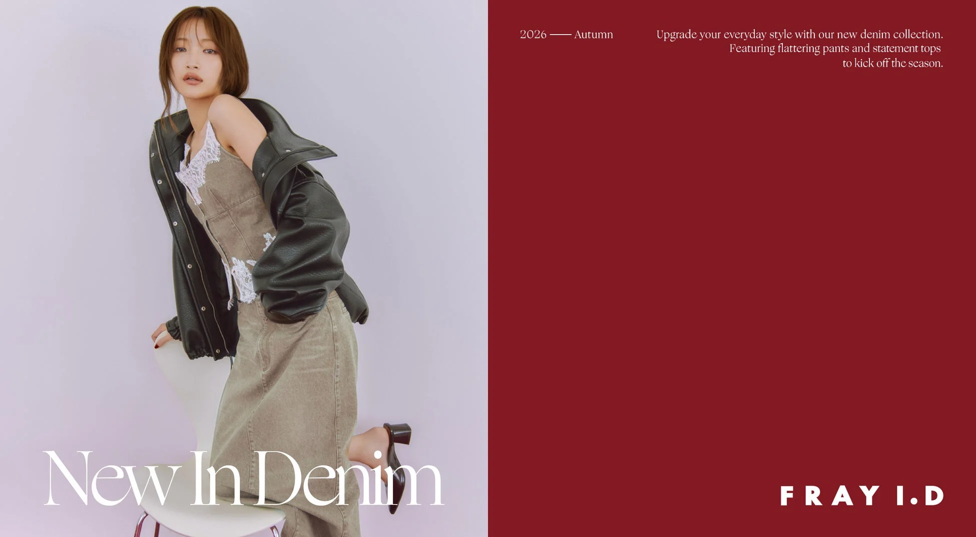 FRAY I.D 2026秋 NEW IN DENIM
