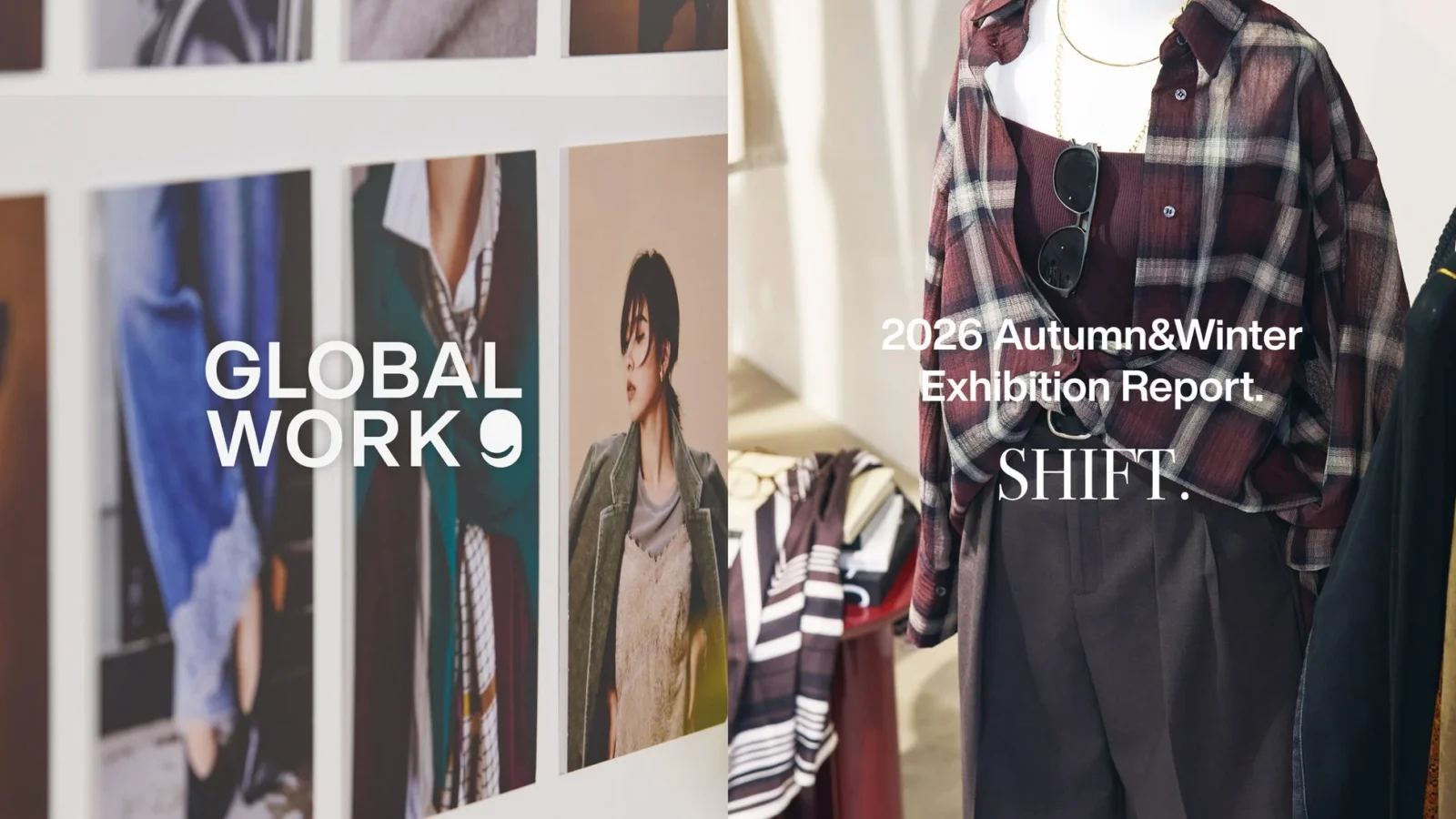 GLOBAL WORKが2026年秋冬展示会「SHIFT.」で新たなベーシックを提案し、WEBレポート公開