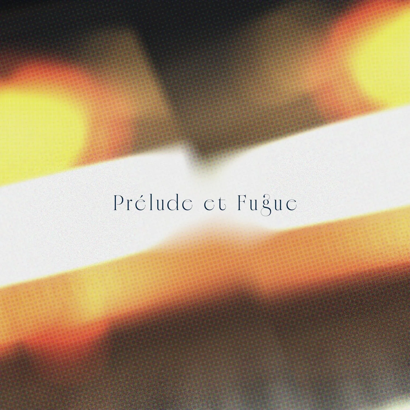 Prelude et Fugue