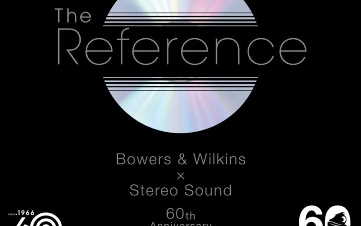 [Bowers & Wilkins] Bowers & Wilkins × Stereo Sound 60周年記念スーパーオーディオCD / CD発売決定