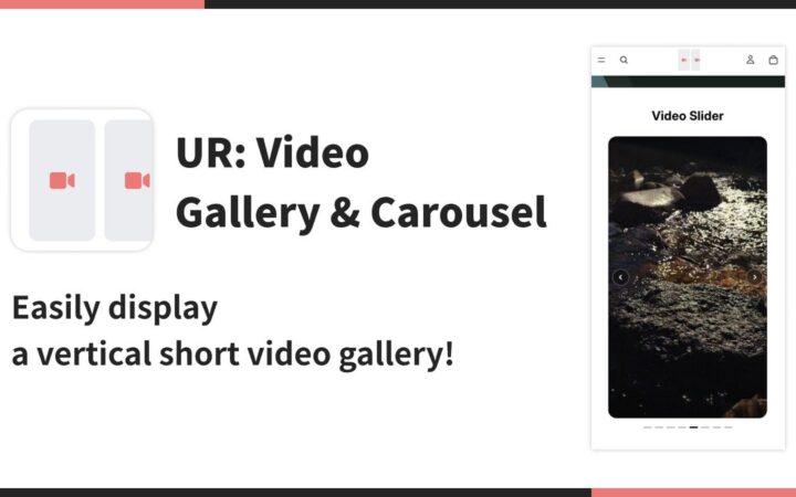 【海外向け】EC アプリ「UR: Video Gallery & Carousel」を株式会社 UnReact がリリース